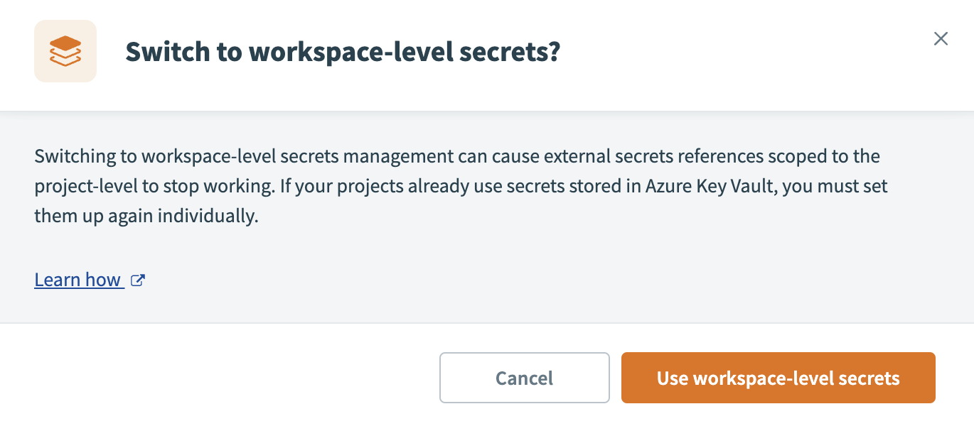 Use workspace-level secrets