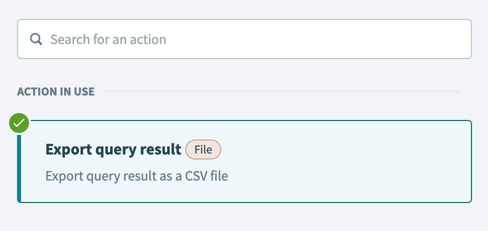 Select the Export query result action