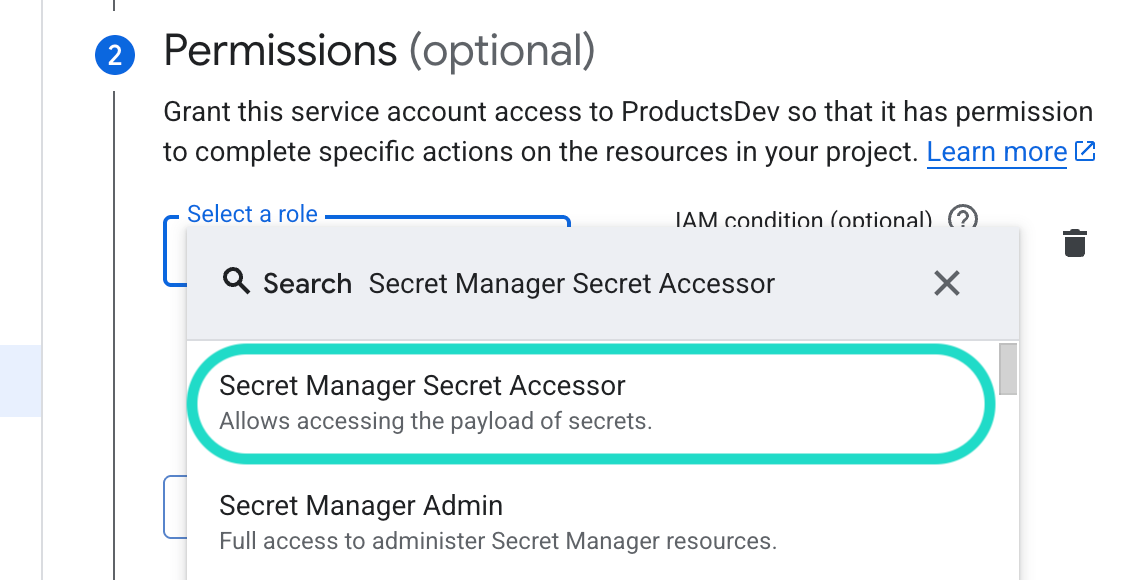 Select the Secret Manager Secret Accessor permission