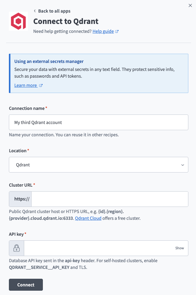 Qdrant connection setup page with Connection name, Location, Cluster URL, and API key fields.